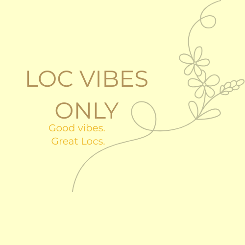 Loc vibes only